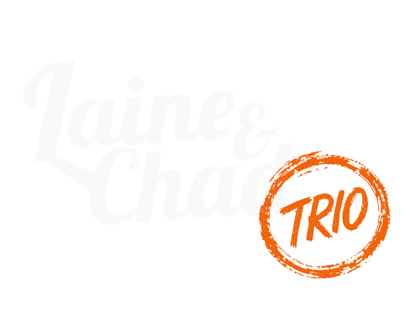 Laine & Chad Trio